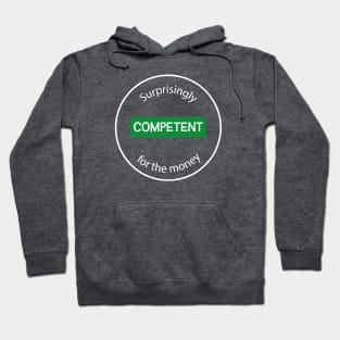 Surprisingly Competent Hoodie